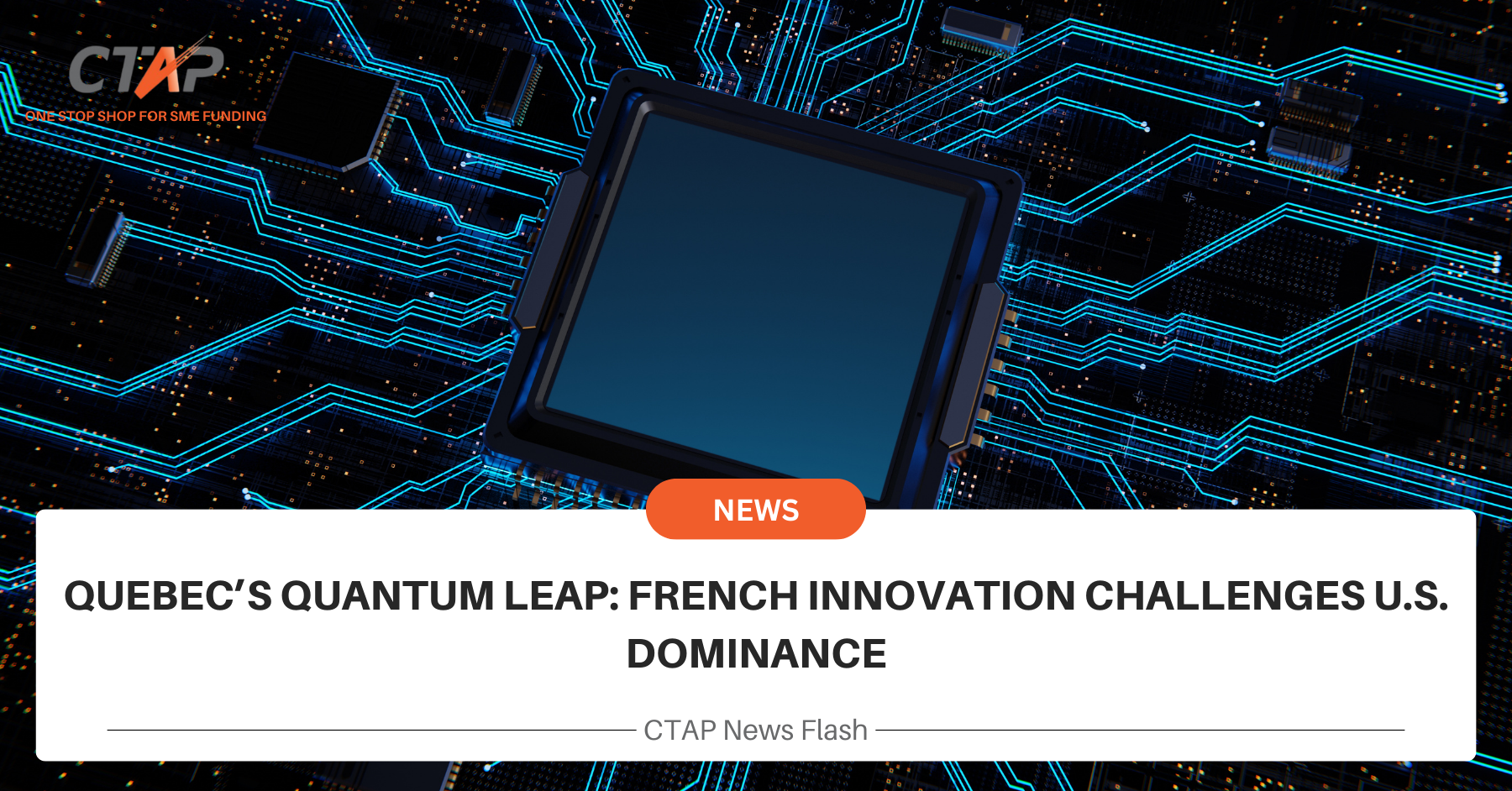 Quebec’s Quantum Leap: French Innovation Challenges U.S. Dominance 